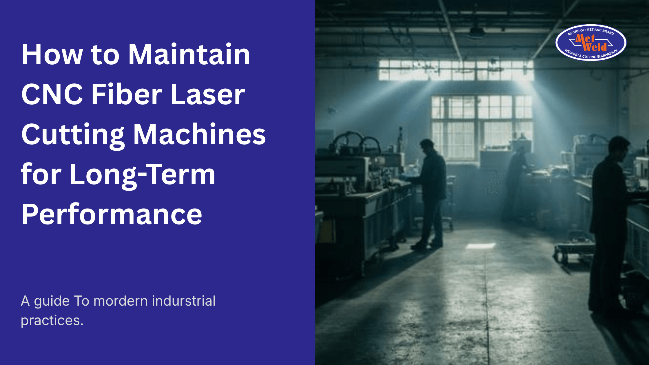 How to Maintain CNC Fiber Laser Cutting Machines for Long-Term Performance