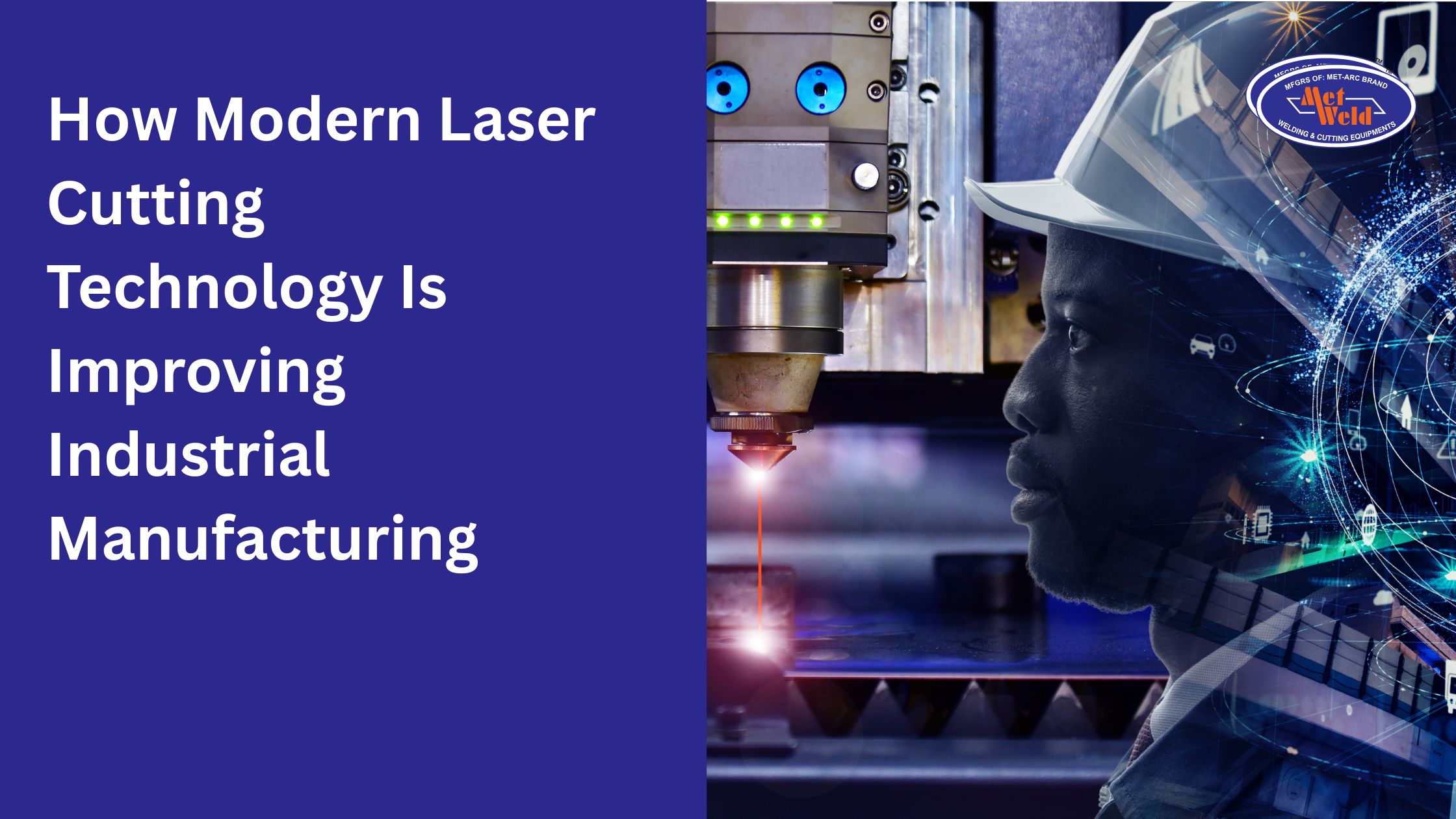 How Modern Laser Cutting Technology Is Improving Industrial Manufacturing